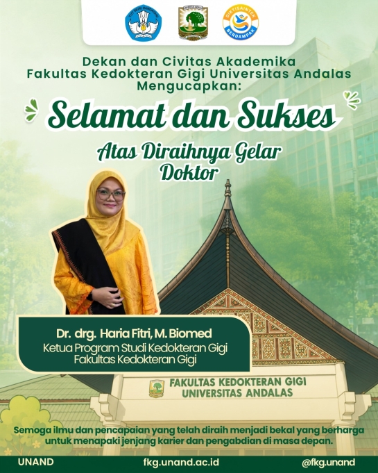 Civitas Akademika FKG Universitas Andalas Ucapkan Selamat atas Diraihnya Gelar Doktor oleh Dr. drg. Haria Fitri, M.Biomed